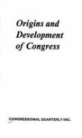 Origins and development of Congress.
