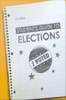 Student's guide to elections /