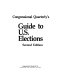Congressional Quarterly's Guide to U.S. elections.