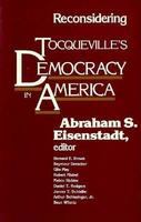 Reconsidering Tocqueville's Democracy in America /