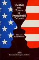 The Past and future of Presidential debates /