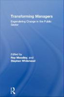 Transforming managers : gendering change in the public sector /
