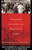 Citizenship, nationality, and migration in Europe /