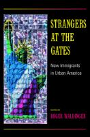 Strangers at the gates : new immigrants in urban America /