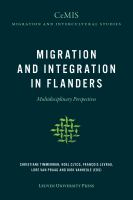 Migration and integration in Flanders : Multidisciplinary perspectives /