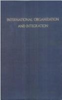 International organization and integration : annotated basic documents and descriptive directory of international organizations and arrangements /