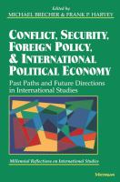 Conflict, security, foreign policy, and international political economy : past paths and future directions in international studies /