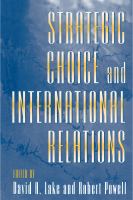 Strategic choice and international relations /