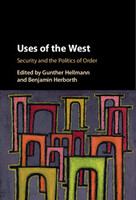 Uses of the West : security and the politics of order /