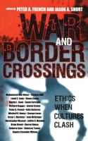 War and border crossings : ethics when cultures clash /