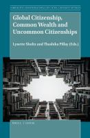 Global citizenship, common wealth and uncommon citizenships /