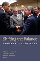 Shifting the Balance Obama and the Americas /