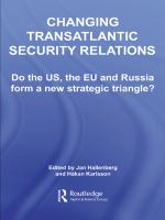 Changing transatlantic security relations : do the US, the EU and Russia form a new strategic triangle? /