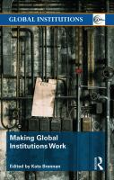 Making global institutions work : power, accountability and change /