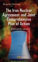 The Iran nuclear agreement and joint comprehensive plan of action : elements and considerations /