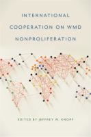 International Cooperation on WMD Nonproliferation /