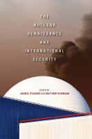 The nuclear renaissance and international security /