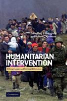 Humanitarian intervention : ethical, legal, and political dilemmas /