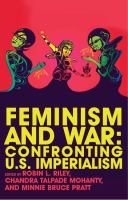 Feminism and war : confronting US imperialism /