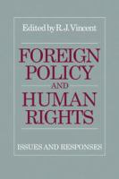 Foreign policy and human rights : issues and responses /