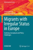 Migrants with irregular status in Europe : evolving conceptual and policy challenges /