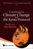 Crucial issues in climate change and the Kyoto Protocol : Asia and the world /
