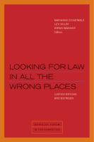 Looking for law in all the wrong places : justice beyond and between /