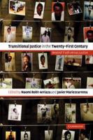 Transitional justice in the twenty-first century : beyond truth versus justice /