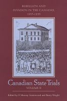 Rebellion and invasion in the Canadas, 1837-1839 /
