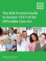 The ADA practical guide to Section 1557 of the Affordable Care Act.