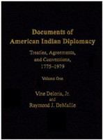 Documents of American Indian diplomacy treaties, agreements, and conventions, 1775-1979 /