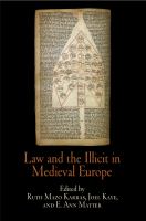 Law and the Illicit in Medieval Europe /