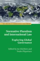 Normative pluralism and international law : exploring global governance /