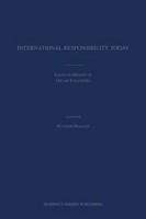 International responsibility today : essays in memory of Oscar Schachter /