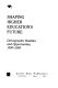 Shaping higher education's future : demographic realities and opportunities, 1990-2000 /