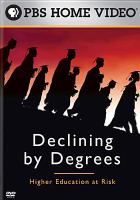 Declining by degrees : Higher education at risk