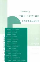 The future of the city of intellect the changing American university /