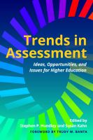 Trends in Assessment : Ideas, Opportunities, and Issues for Higher Education /