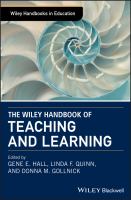 The Wiley handbook of teaching and learning /