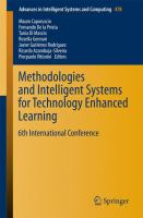 Methodologies and intelligent systems for technology enhanced learning : 6th International Conference /