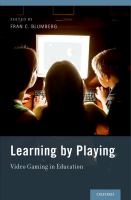 Learning by playing : video gaming in education /
