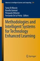 Methodologies and intelligent systems for technology enhanced learning /