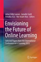 Envisioning the future of online learning : selected papers from the International Conference on e-Learning 2015 /