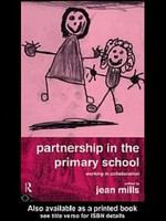 Partnership in the primary school : working in collaboration /
