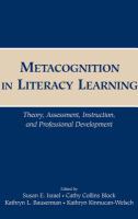 Metacognition in literacy learning : theory, assessment, instruction, and professional development /