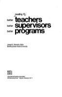 Reading Rx : better teachers, better supervisors, better programs /
