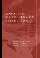 Improving comprehension instruction : rethinking research, theory, and classroom practice /