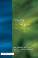 Applying psychology in the classroom /