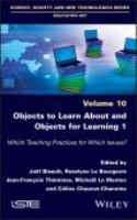 Objects To learn about and objects for learning.