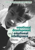 Emotional development and emotional intelligence : educational implications /